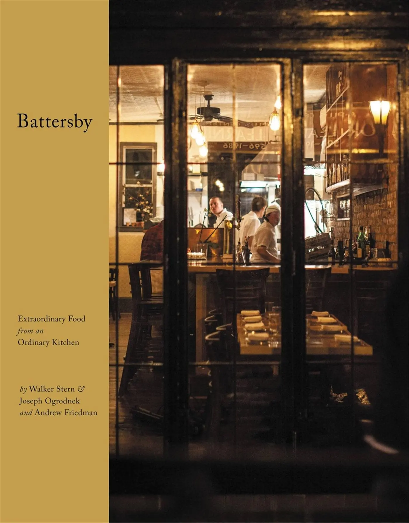Cover: 9781455553327 | Battersby | Extraordinary Food from an Ordinary Kitchen | Buch | 2015