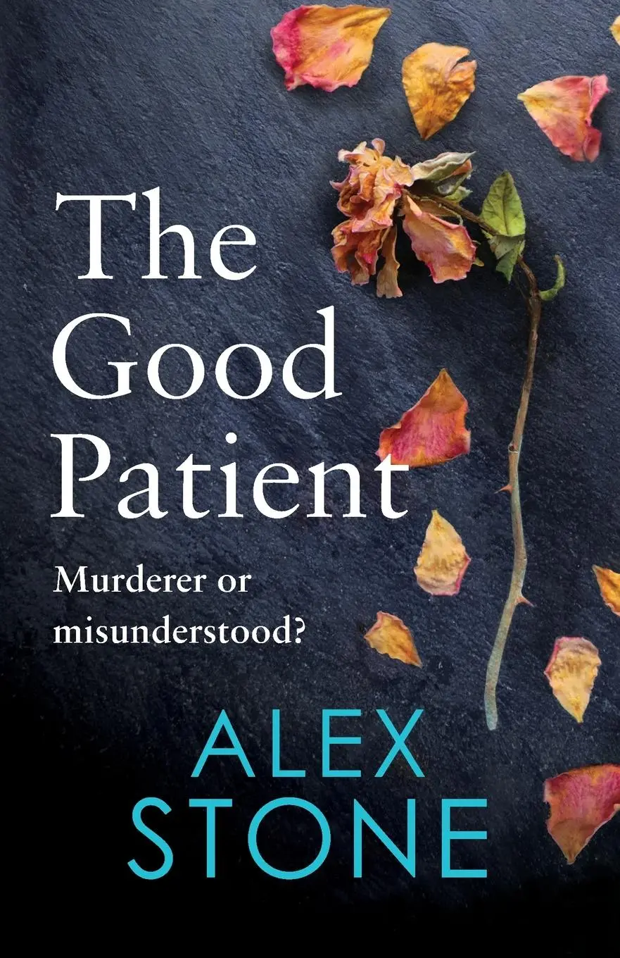 Cover: 9781802803327 | The Good Patient | Alex Stone | Taschenbuch | Englisch | 2023