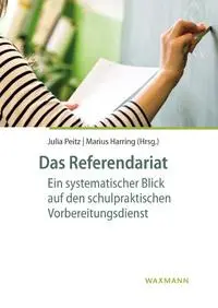 Cover: 9783830943327 | Das Referendariat | Julia Peitz (u. a.) | Taschenbuch | 282 S. | 2021