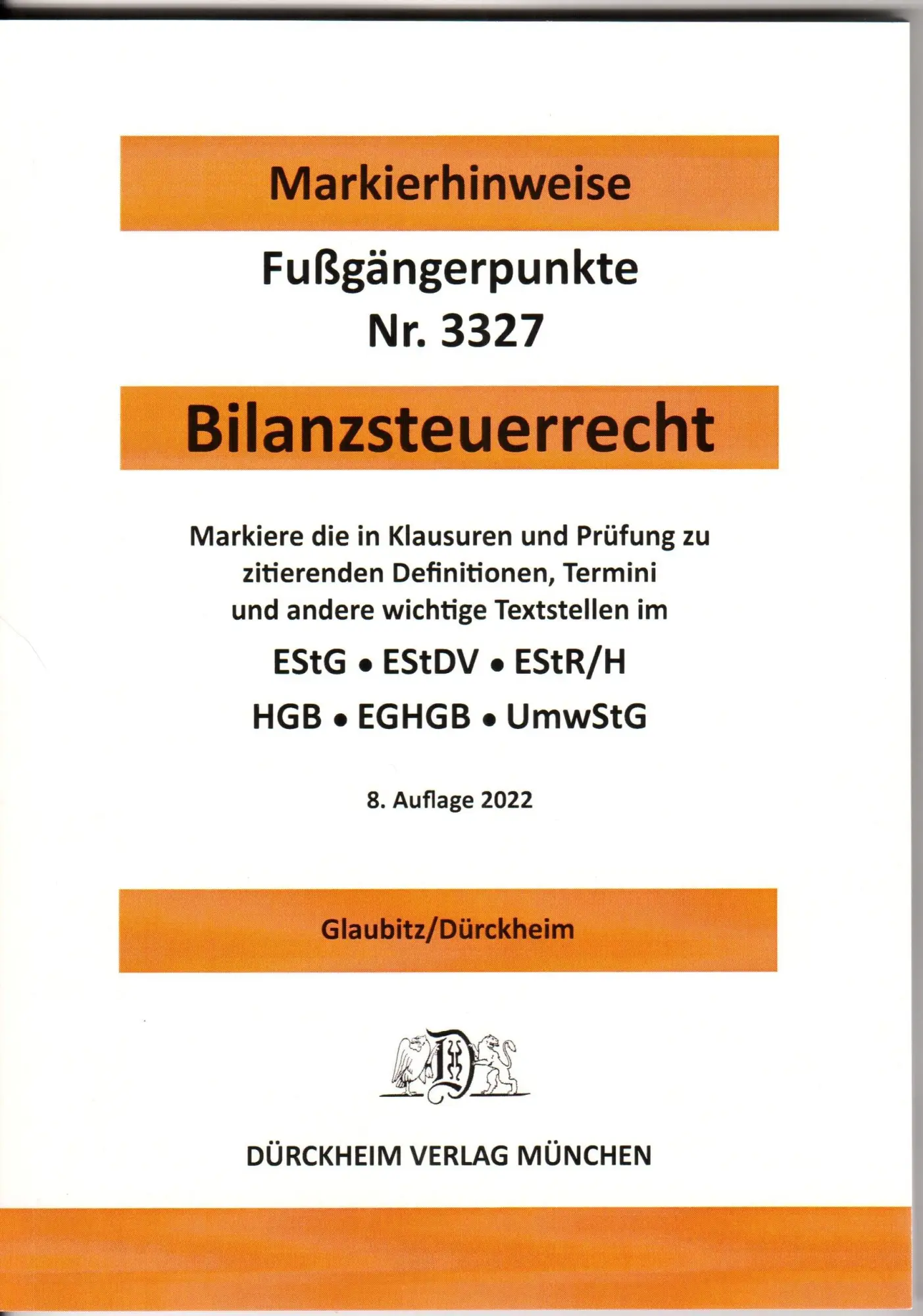 Cover: 9783864533327 | BILANZSTEUERRECHT 2022 Dürckheim-Markierhinweise/Fußgängerpunkte...
