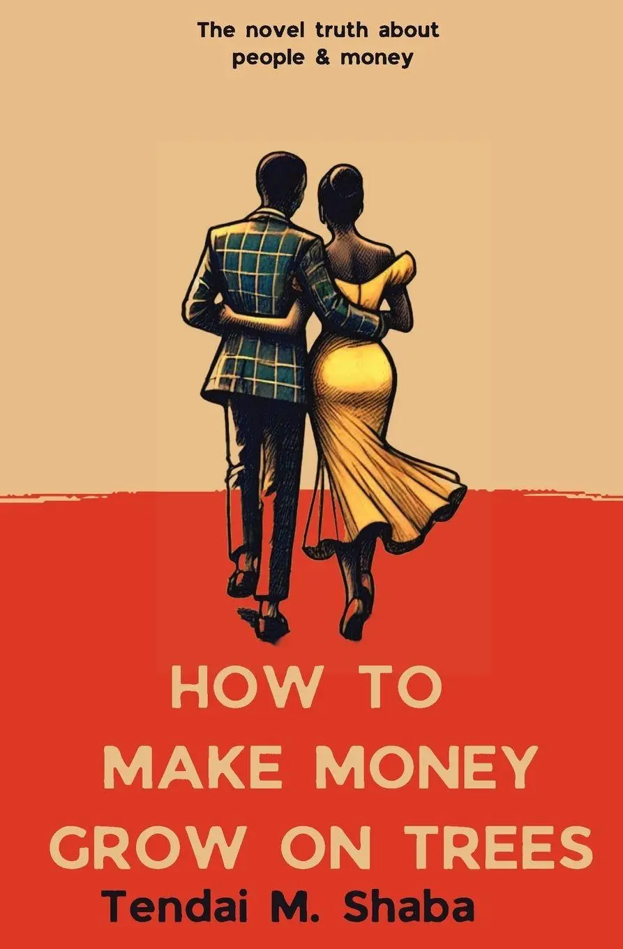 Cover: 9789996083327 | How to Make Money Grow on Trees | Tendai M Shaba | Taschenbuch | 2025