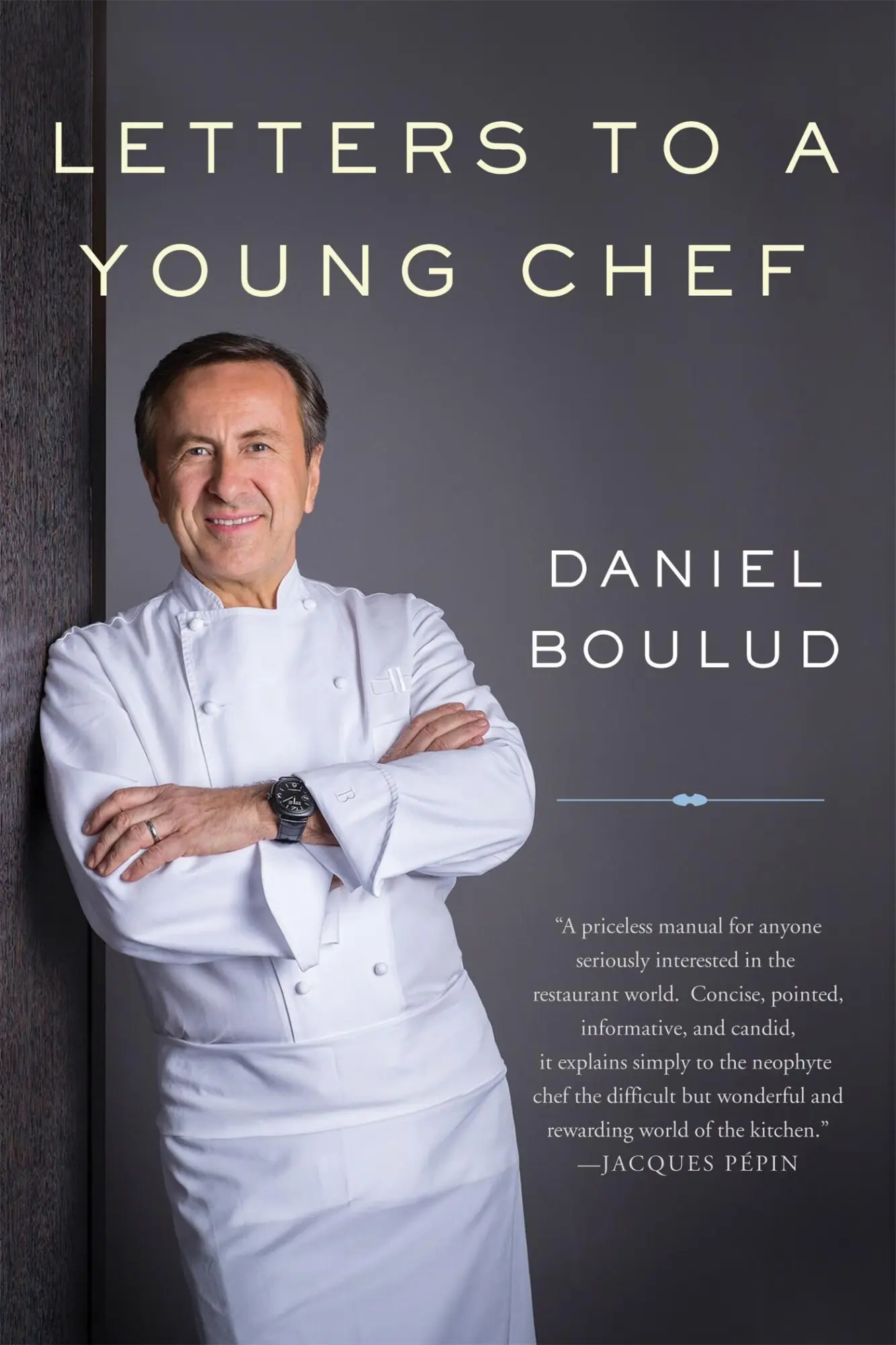 Cover: 9780465093427 | Letters to a Young Chef | Daniel Boulud | Taschenbuch | Englisch