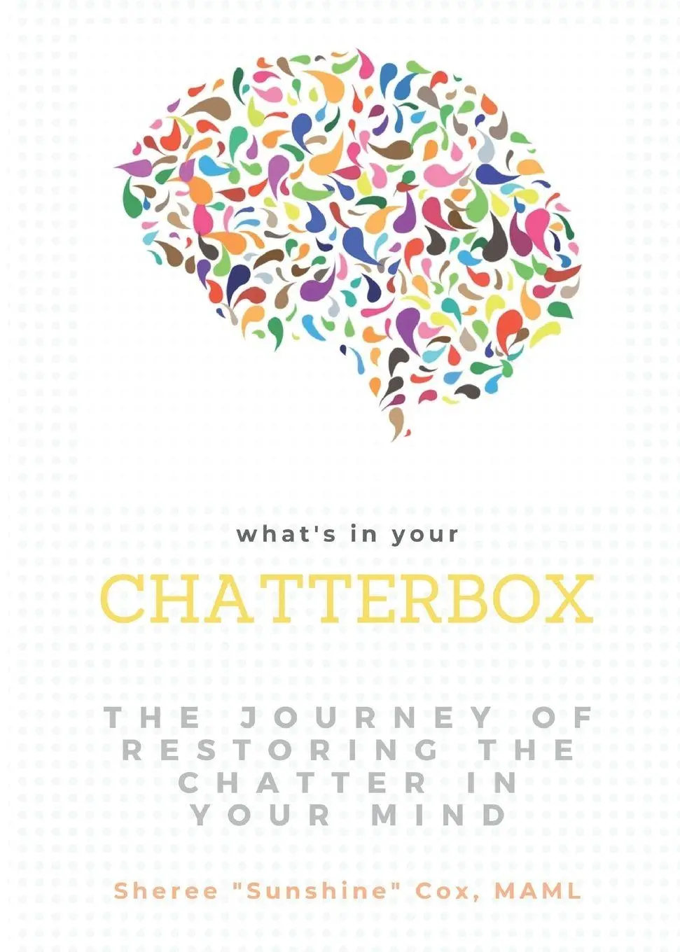 Cover: 9780578953427 | What's in Your Chatterbox | Sheree Cox | Taschenbuch | Englisch | 2021