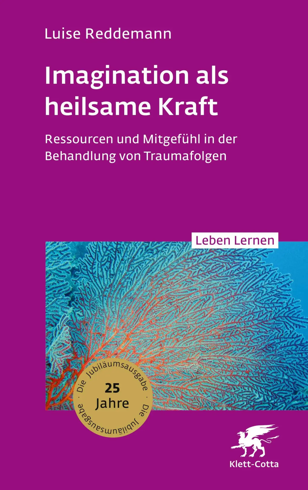 Cover: 9783608893427 | Imagination als heilsame Kraft (Leben Lernen, Bd. 363) | Reddemann
