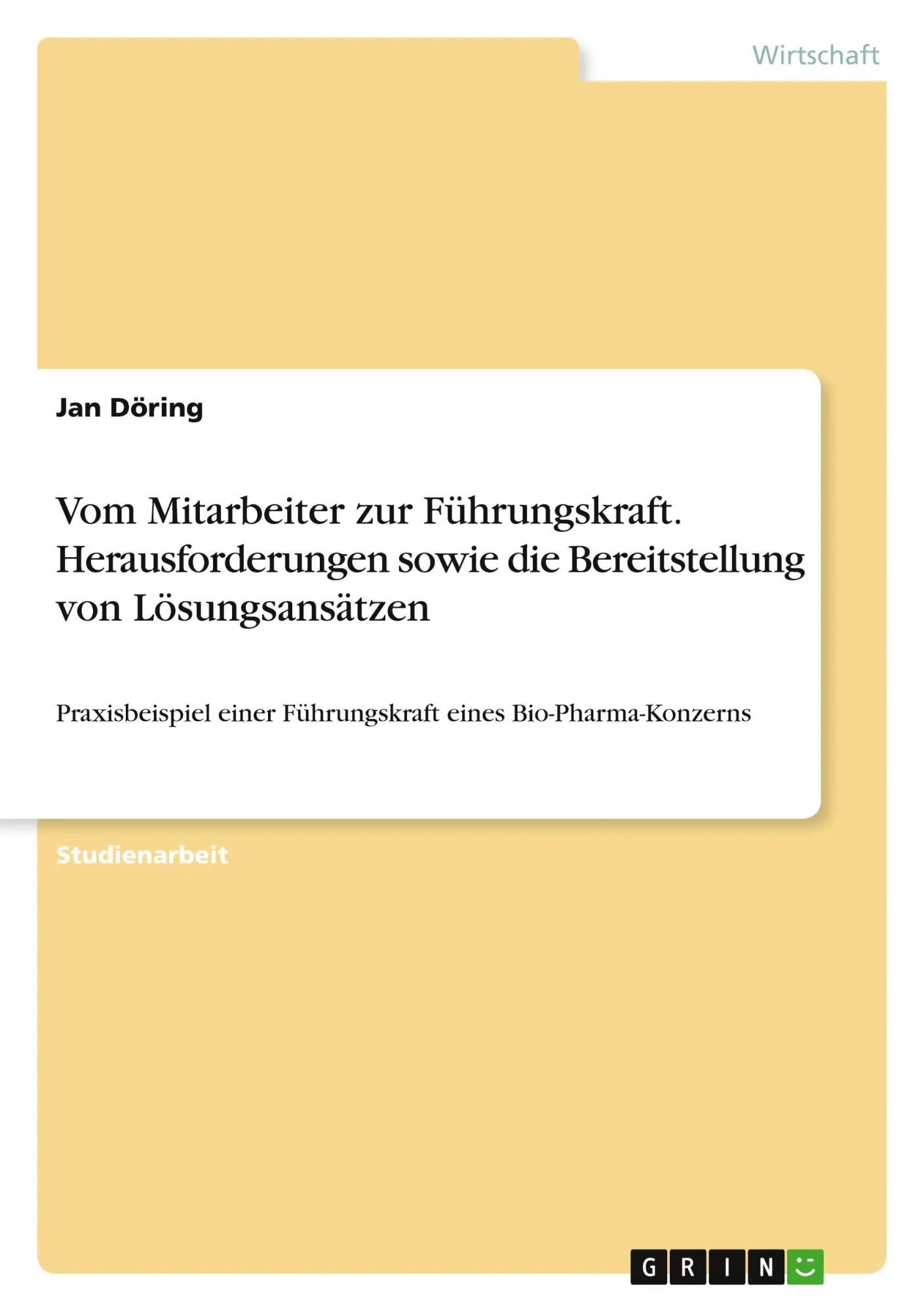 Cover: 9783668433427 | Vom Mitarbeiter zur Führungskraft. Herausforderungen sowie die...