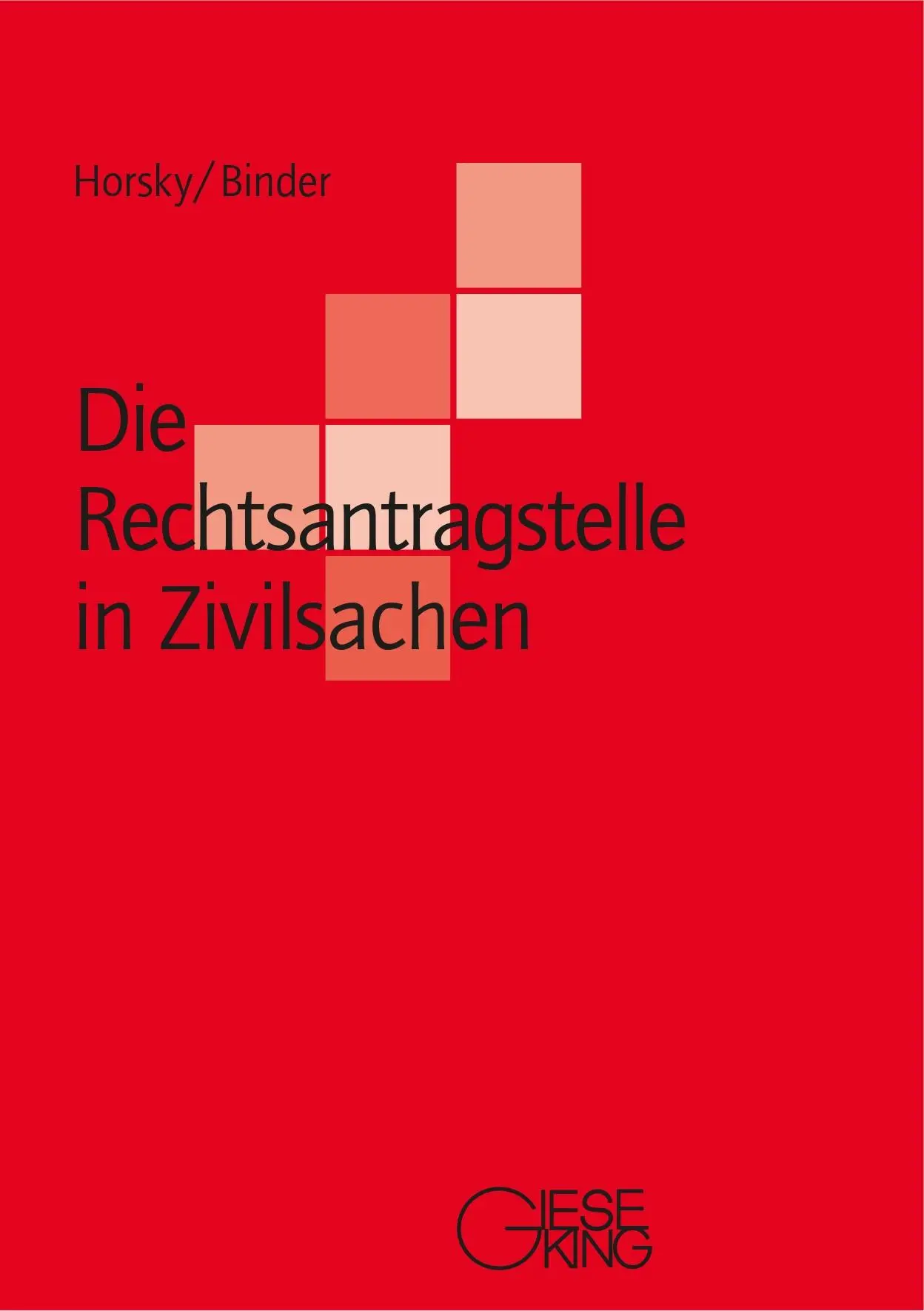 Cover: 9783769413427 | Die Rechtsantragstelle in Zivilsachen | Oliver Horsky (u. a.) | Buch