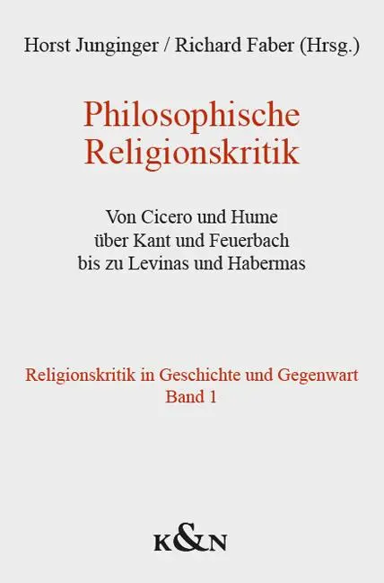 Cover: 9783826073427 | Philosophische Religionskritik | Horst Junginger (u. a.) | Taschenbuch