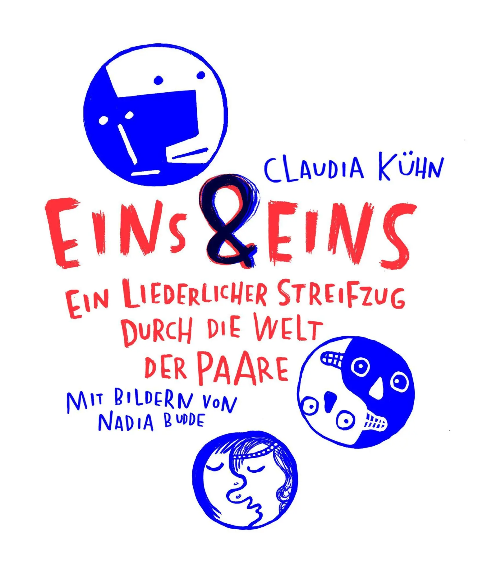 Cover: 9783863913427 | Eins &amp; Eins | Ein liederlicher Streifzug durch die Welt der Paare