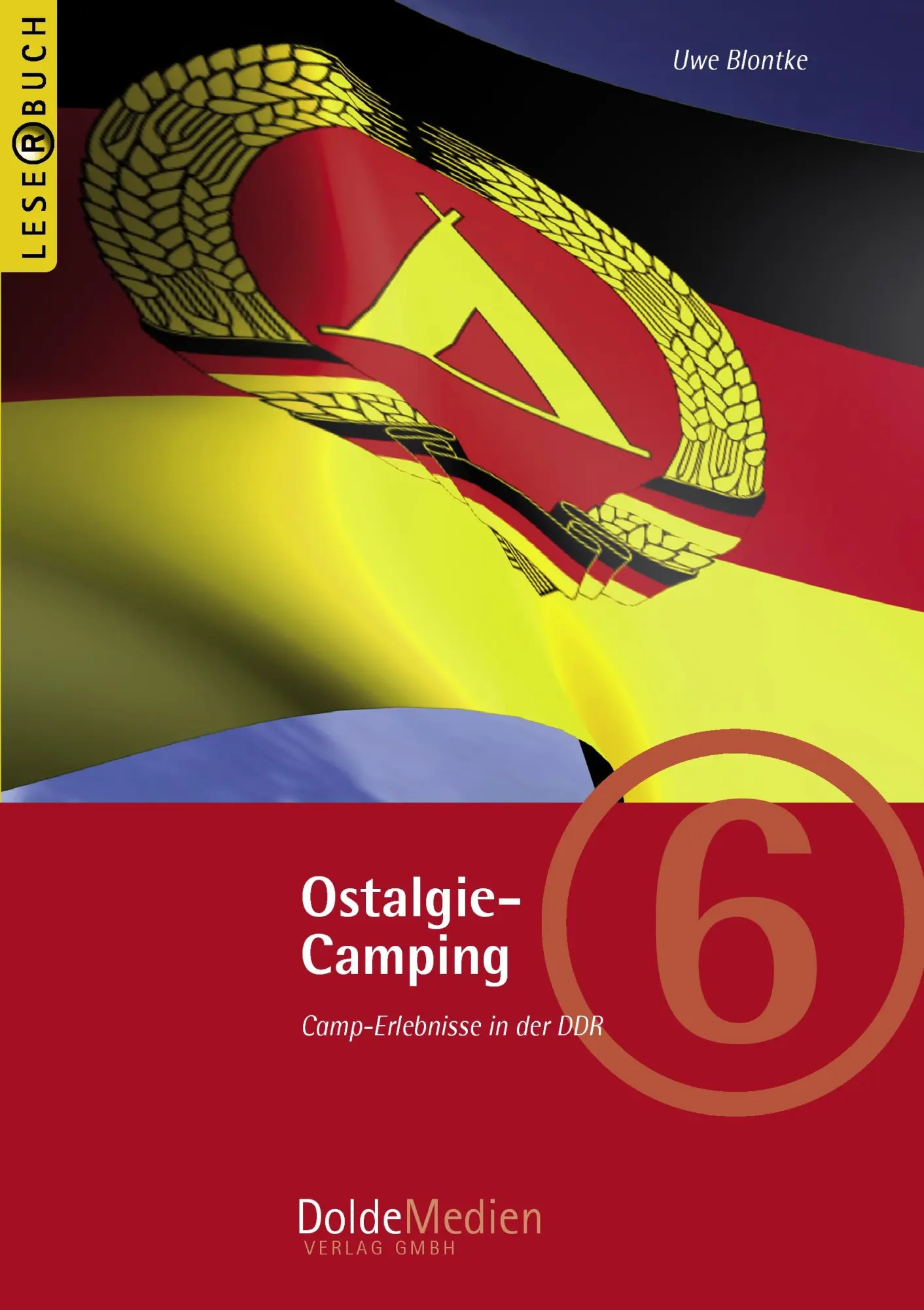 Cover: 9783928803427 | Ostalgie-Camping | Camp-Erlebnisse in der DDR | Uwe Blontke | Buch