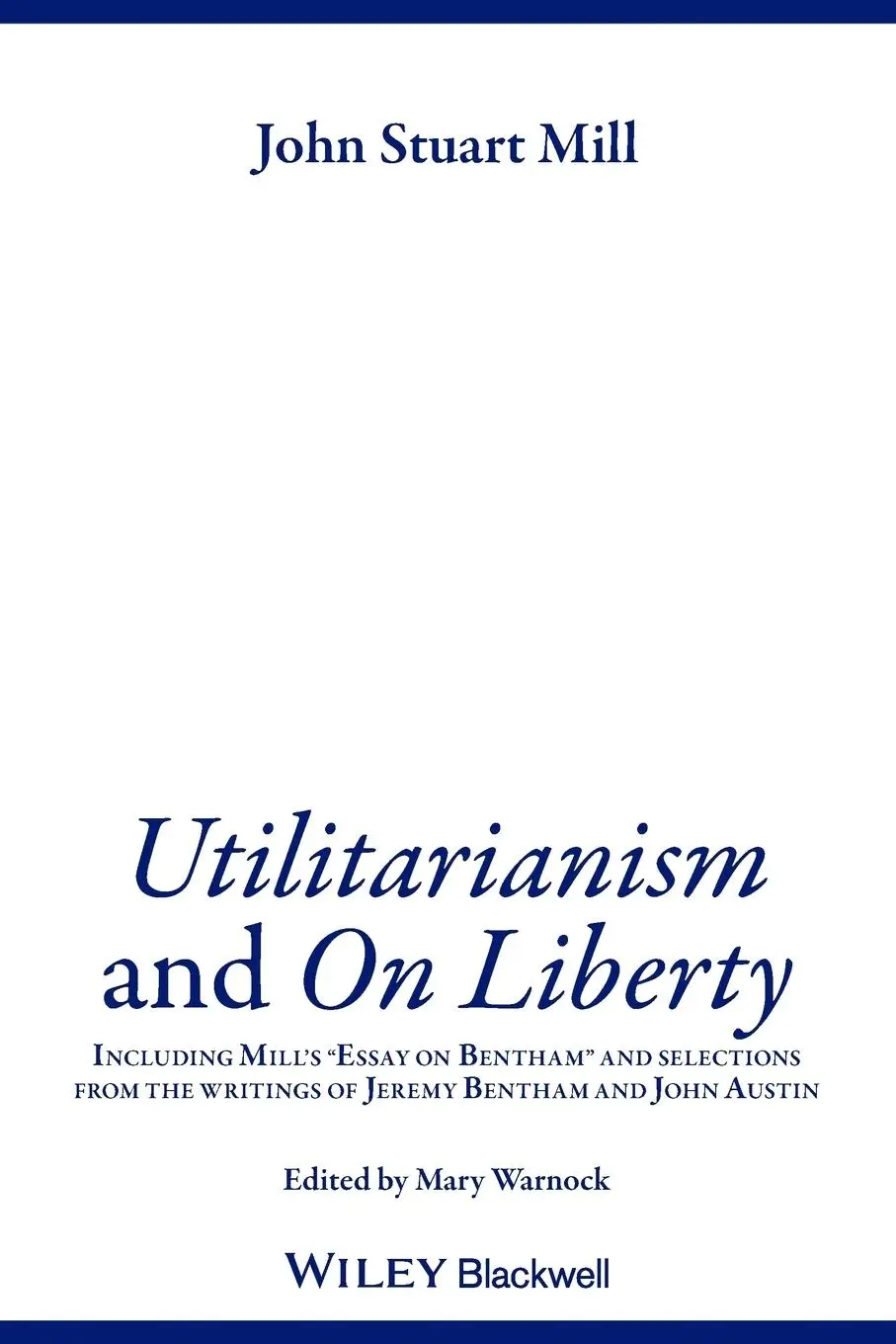 John Wiley and Sons Ltd Utilitarianism And On Liberty