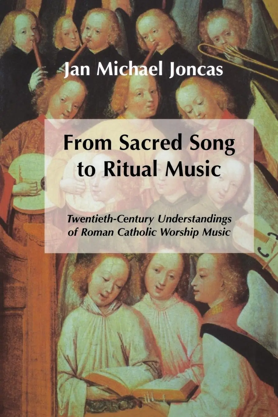 Cover: 9780814623527 | From Sacred Song to Ritual Music | Jan Michael Joncas (u. a.) | Buch