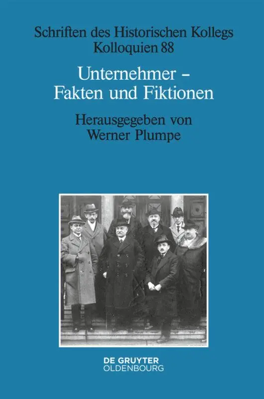 Cover: 9783486713527 | Unternehmer - Fakten und Fiktionen | Historisch-biografische Studien