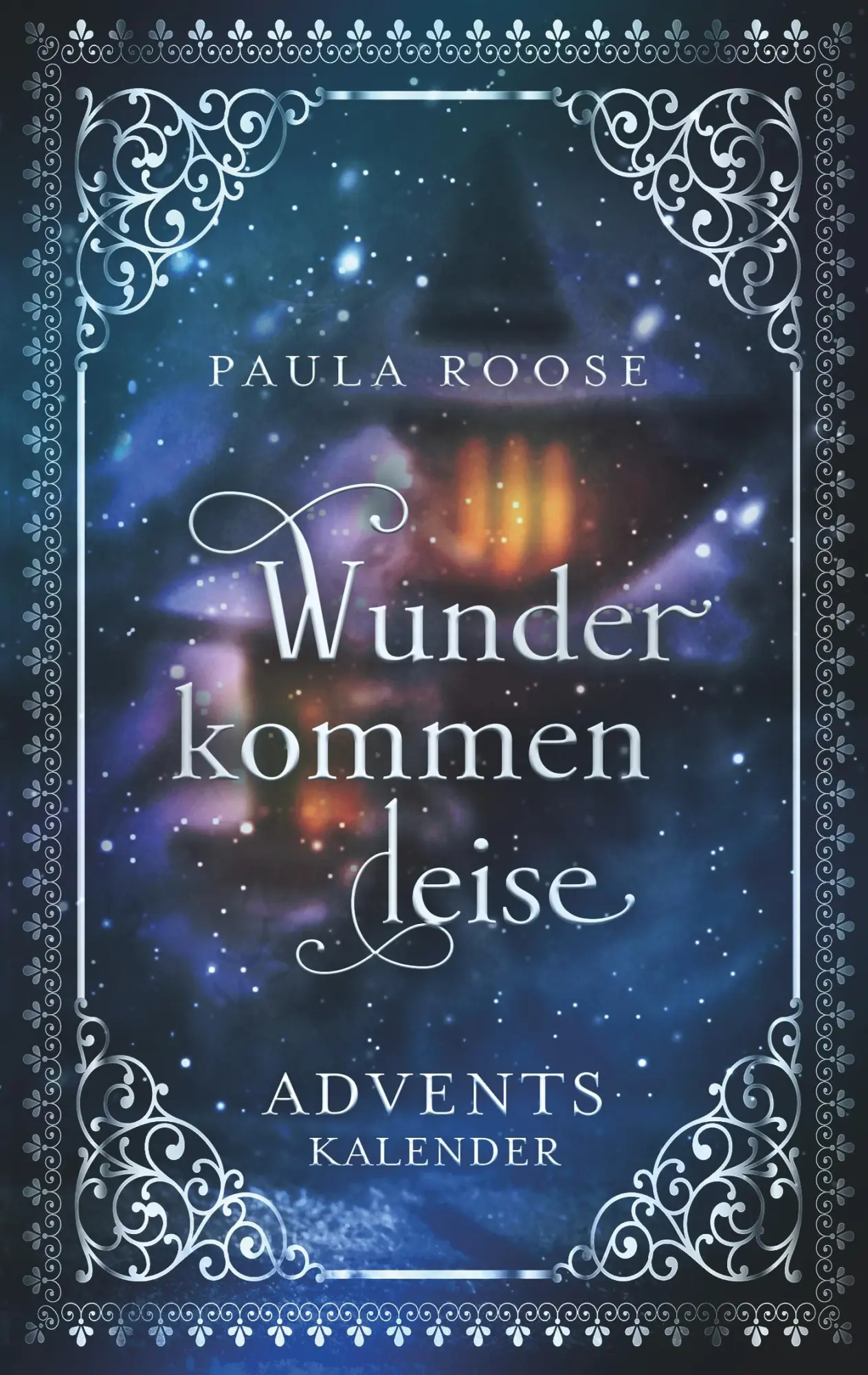 Cover: 9783744893527 | Wunder kommen leise | Adventskalender für Erwachsene | Paula Roose