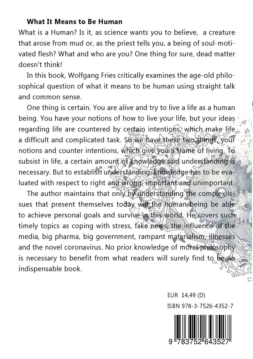 Rückseite: 9783752643527 | What it Means to Be Human | Wolfgang Fries | Taschenbuch | Englisch