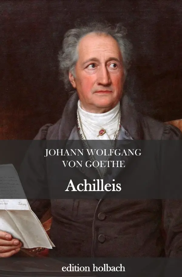 Cover: 9783752953527 | Achilleis | Johann Wolfgang von Goethe | Taschenbuch | 36 S. | Deutsch