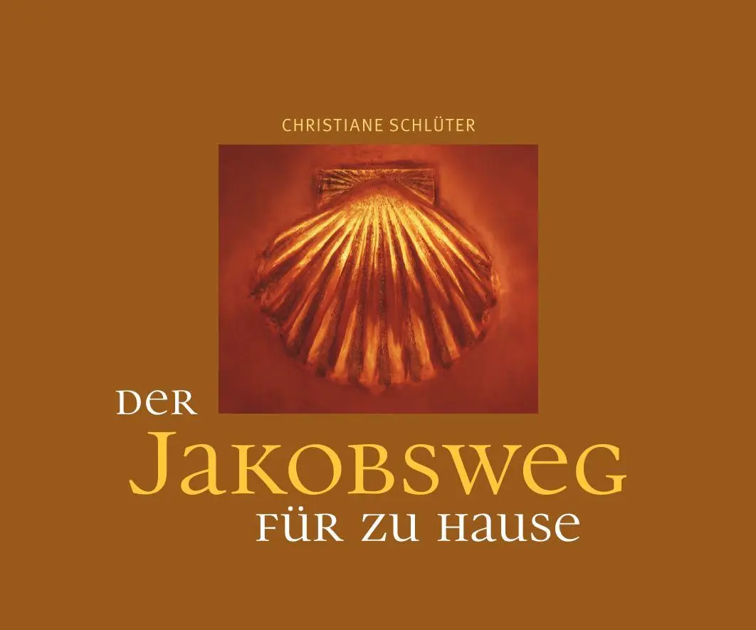 Bild: 9783833823527 | Der Jakobsweg für zu Hause | In 52 Schritten auf dem Weg zu mir selbst