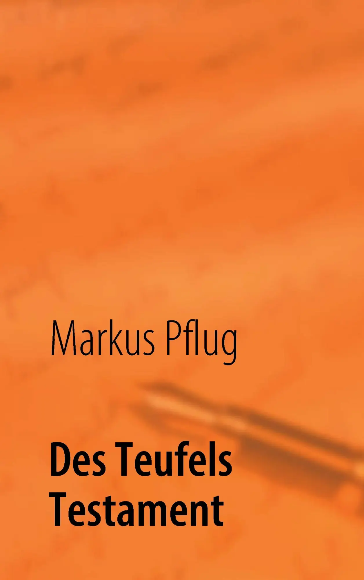 Des Teufels Testament