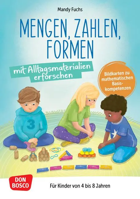 Cover: 4260694923627 | Mengen, Zahlen, Formen mit Alltagsmaterialien erforschen | Mandy Fuchs