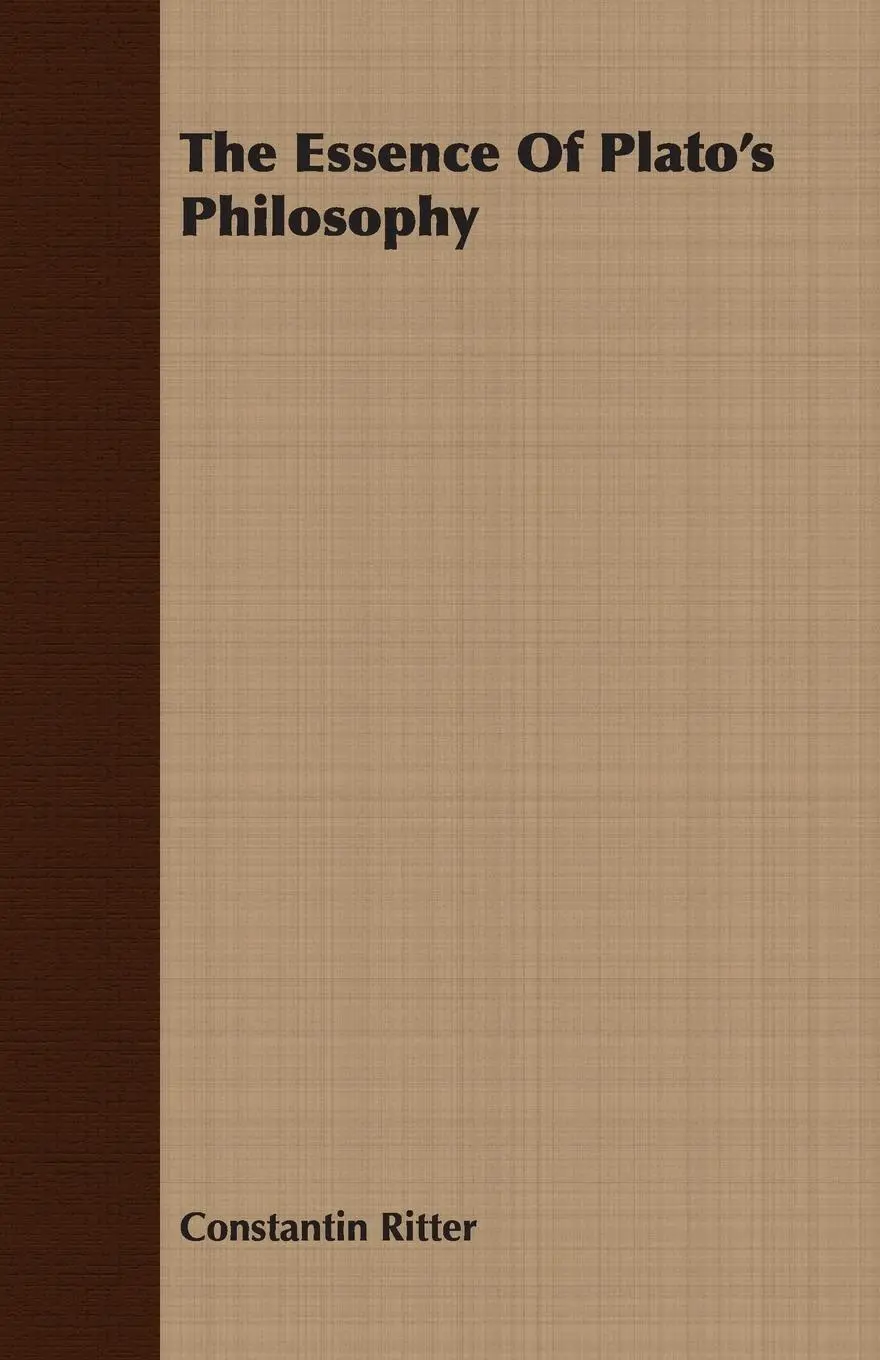 Cover: 9781406703627 | The Essence Of Plato's Philosophy | Constantin Ritter | Taschenbuch