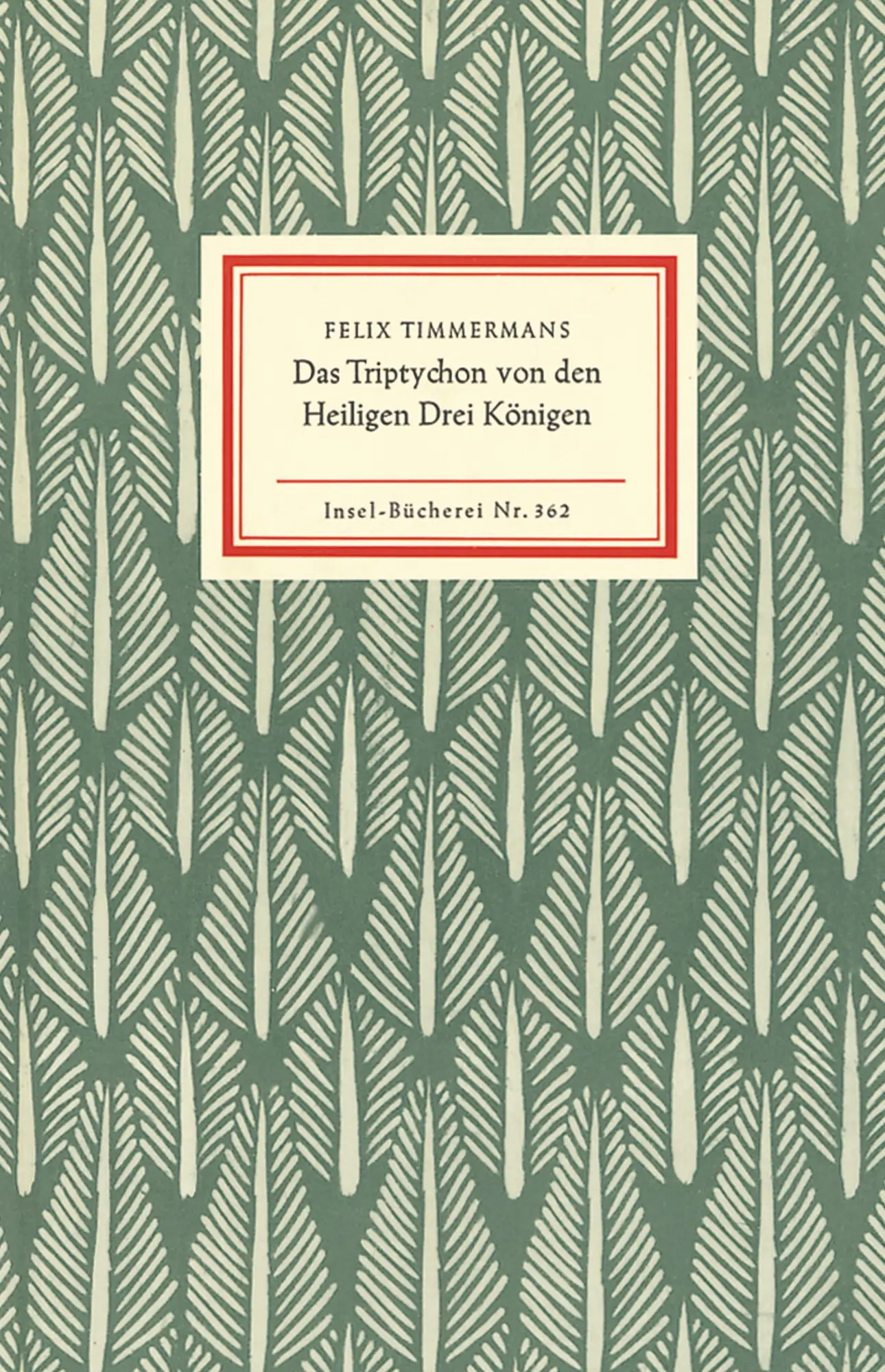 Cover: 9783458083627 | Das Triptychon von den Heiligen Drei Königen | Felix Timmermans | Buch