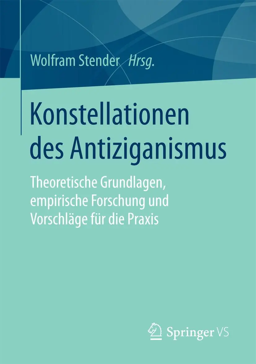 Cover: 9783658133627 | Konstellationen des Antiziganismus | Wolfram Stender | Taschenbuch