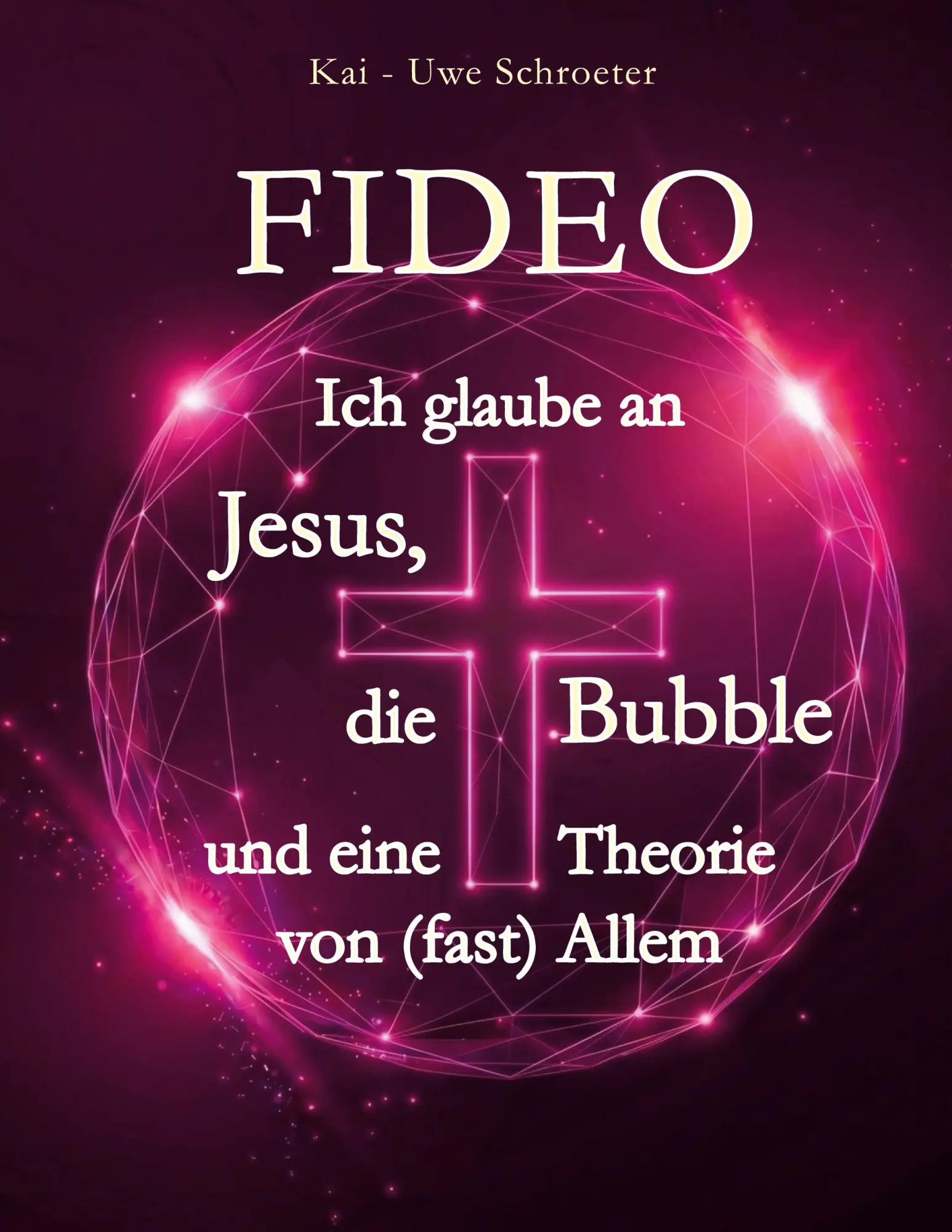 Cover: 9783696373627 | fideo | Jesus, die Bubble und eine Theorie von (fast) Allem | Buch