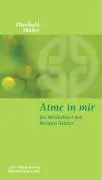 Cover: 9783896803627 | Atme in mir | Wunibald Müller | Taschenbuch | 116 S. | Deutsch | 2024