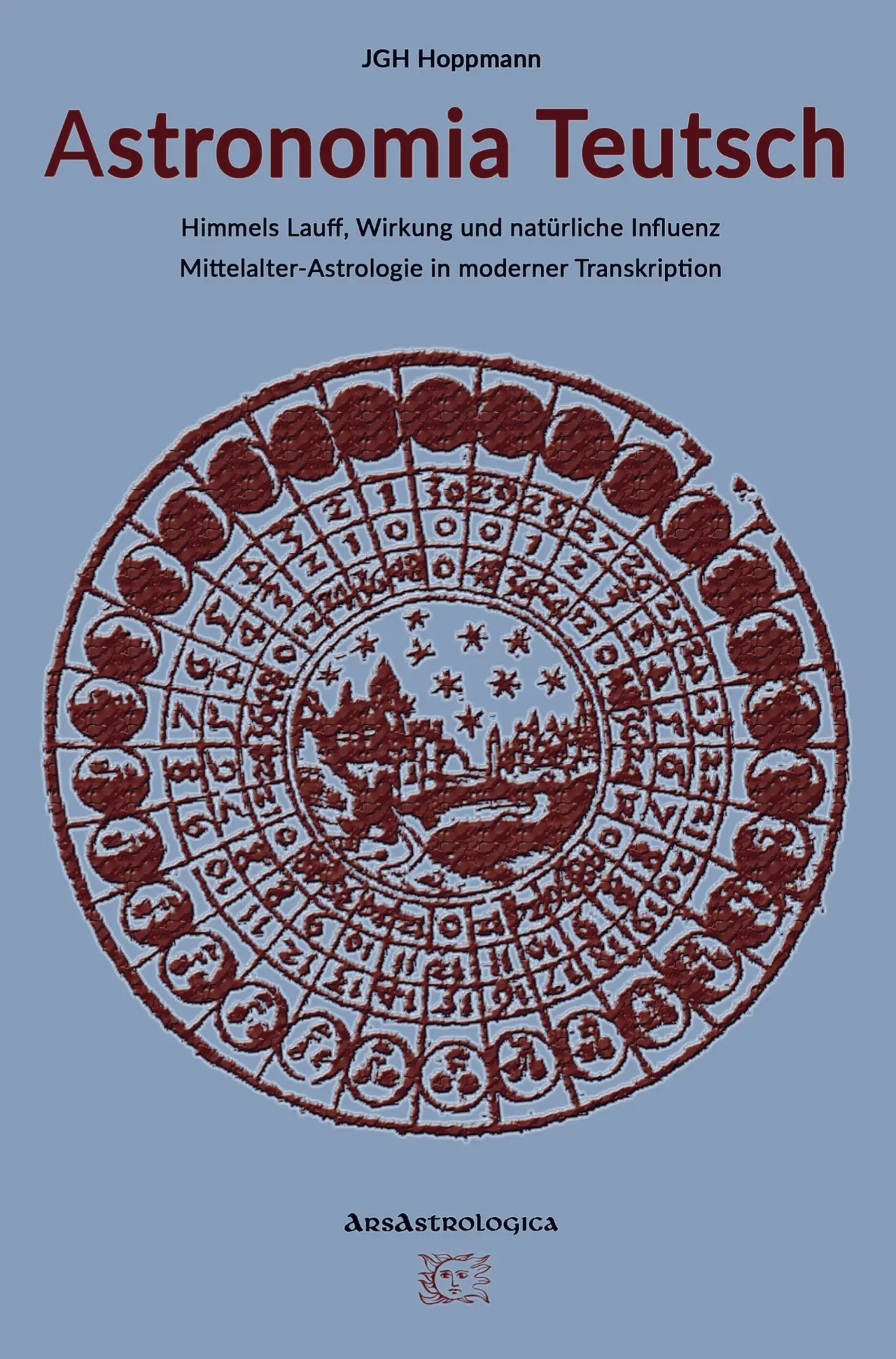 Cover: 9789403623627 | Astronomia Teutsch - Himmels Lauff, Wirkung und natürliche Influenz