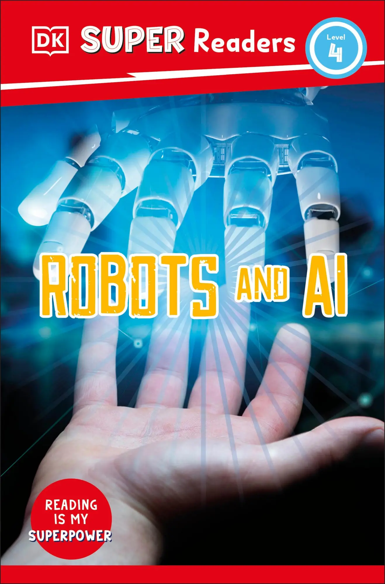 Cover: 9780241603727 | DK Super Readers Level 4 Robots and AI | Dk | Taschenbuch | 48 S.