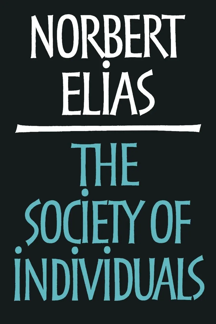 Cover: 9780826413727 | Society of Individuals | Norbert Elias | Taschenbuch | Englisch | 2001