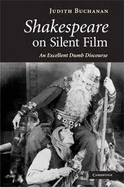Cover: 9781107403727 | Shakespeare on Silent Film | An Excellent Dumb Discourse | Buchanan