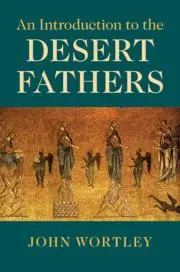 Cover: 9781108703727 | An Introduction to the Desert Fathers | John Wortley | Taschenbuch