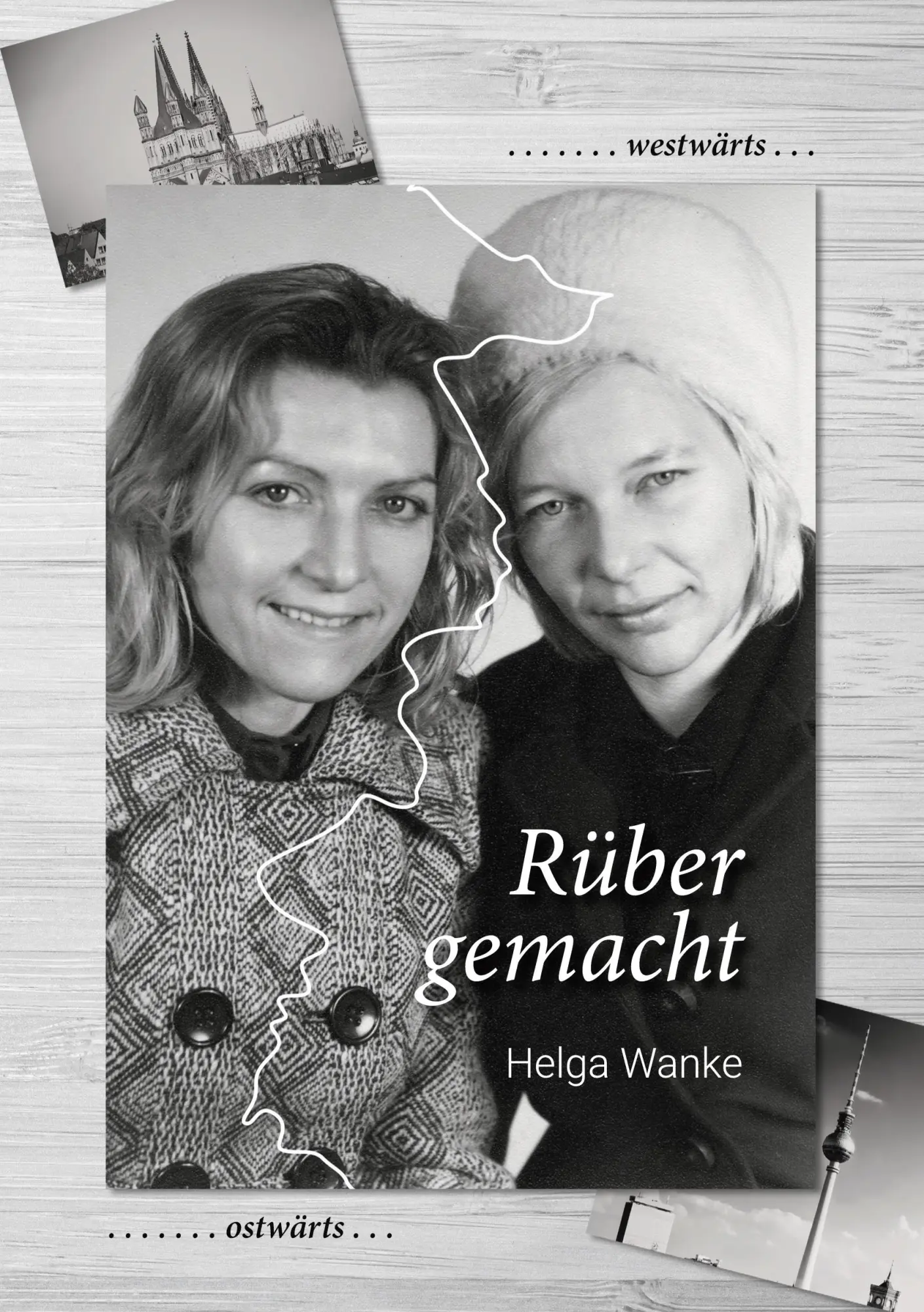 Cover: 9783755763727 | Rüber gemacht | Über Stock und Stein auf dem Weg in die Einheit | Buch