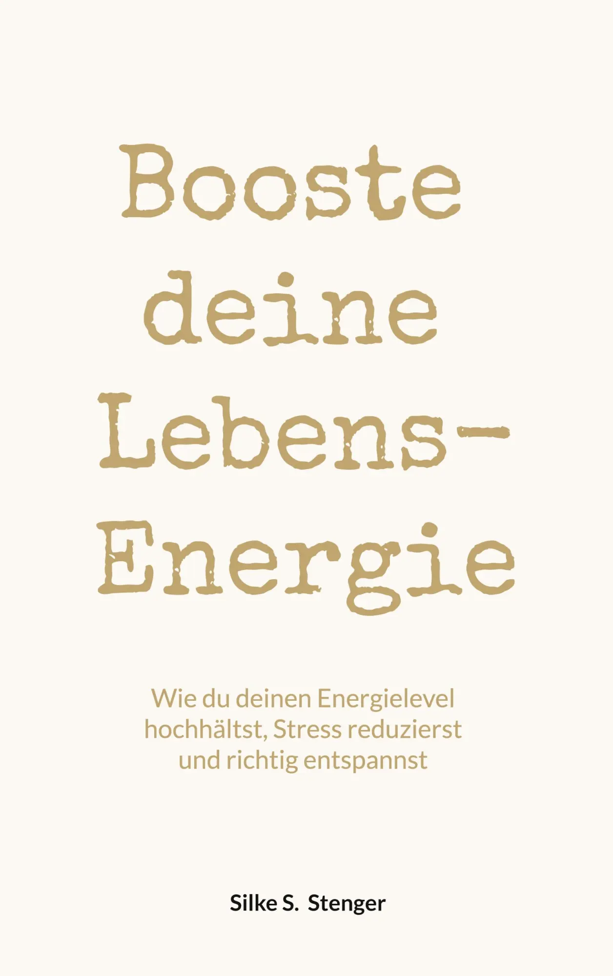 Cover: 9783819283727 | Booste deine Lebensenergie | Silke S. Stenger | Taschenbuch | Deutsch