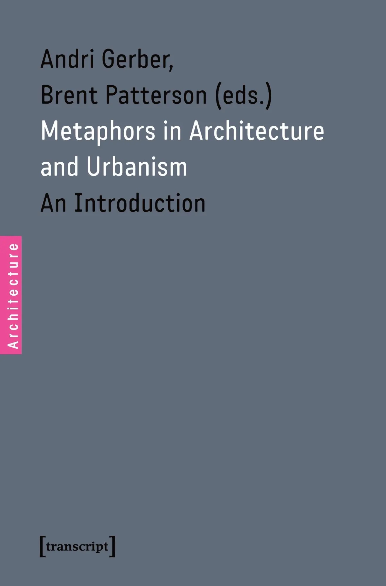 Cover: 9783837623727 | Metaphors in Architecture and Urbanism | Andri Gerber | Taschenbuch