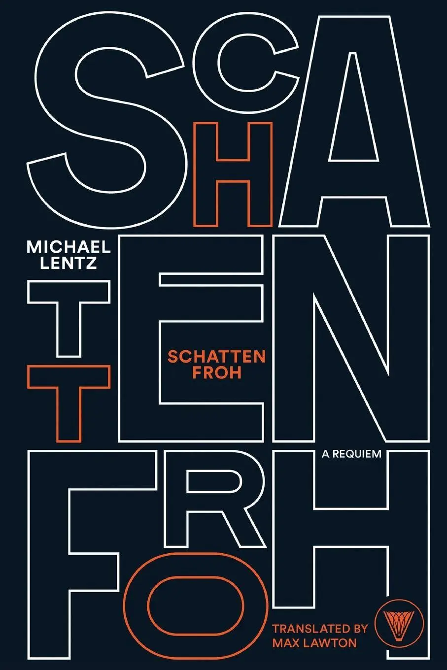 Cover: 9781646053827 | Schattenfroh | Michael Lentz | Taschenbuch | Englisch | 2025