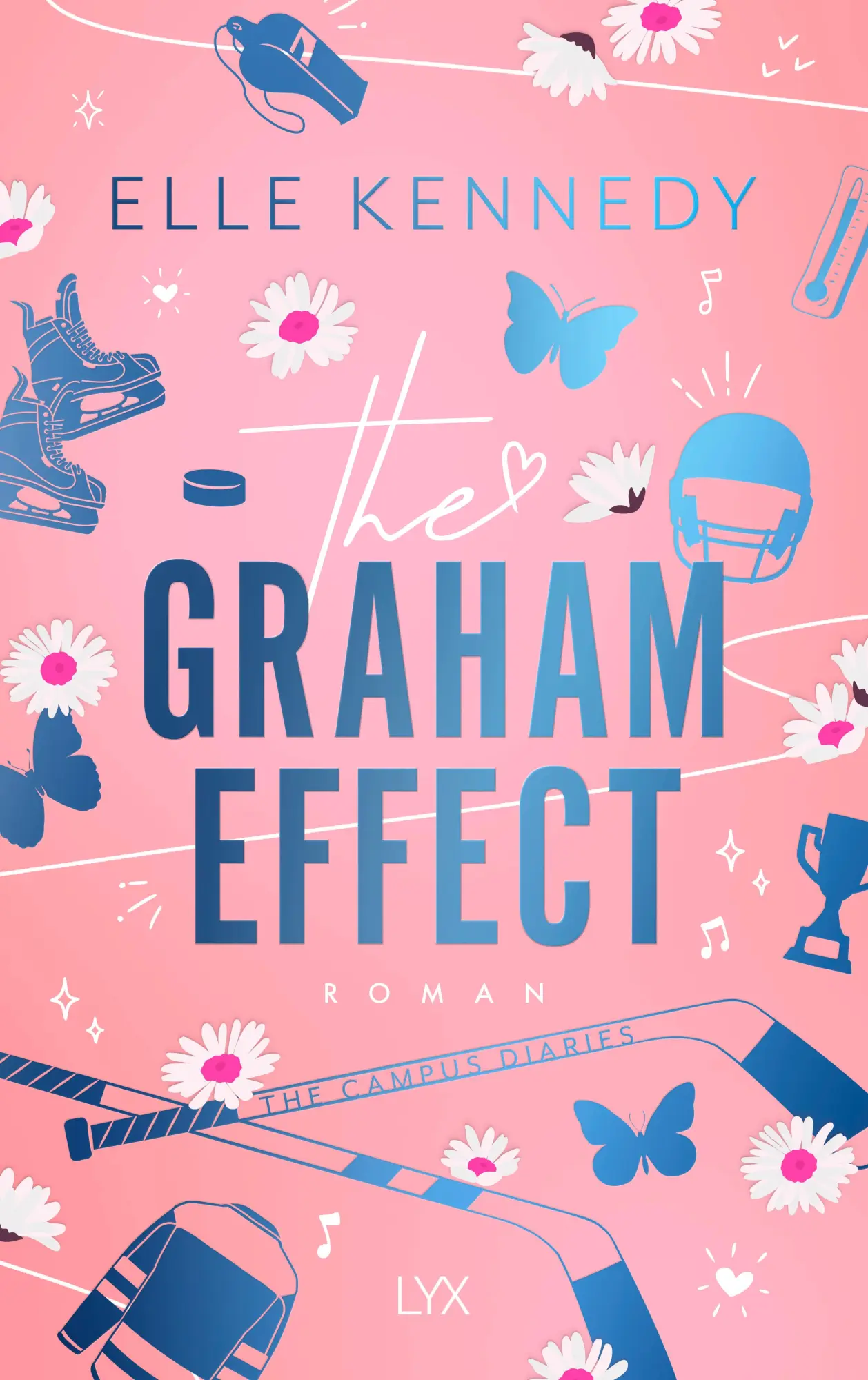 Cover: 9783736323827 | The Graham Effect | Elle Kennedy | Taschenbuch | Campus Diaries | 2024