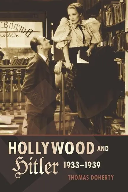 Cover: 9780231163927 | Doherty, T: Hollywood and Hitler, 1933-1939 | Thomas Doherty | Buch