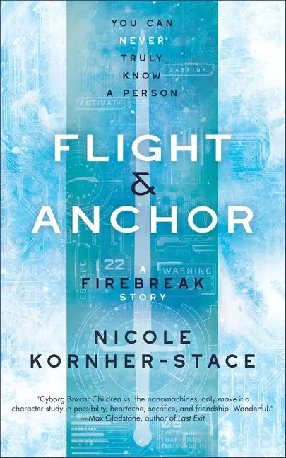 Cover: 9781616963927 | Flight &amp; Anchor: A Firebreak Story | Nicole Kornher-Stace | Buch