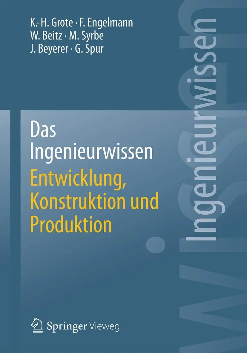 Cover: 9783662443927 | Das Ingenieurwissen: Entwicklung, Konstruktion und Produktion | Buch