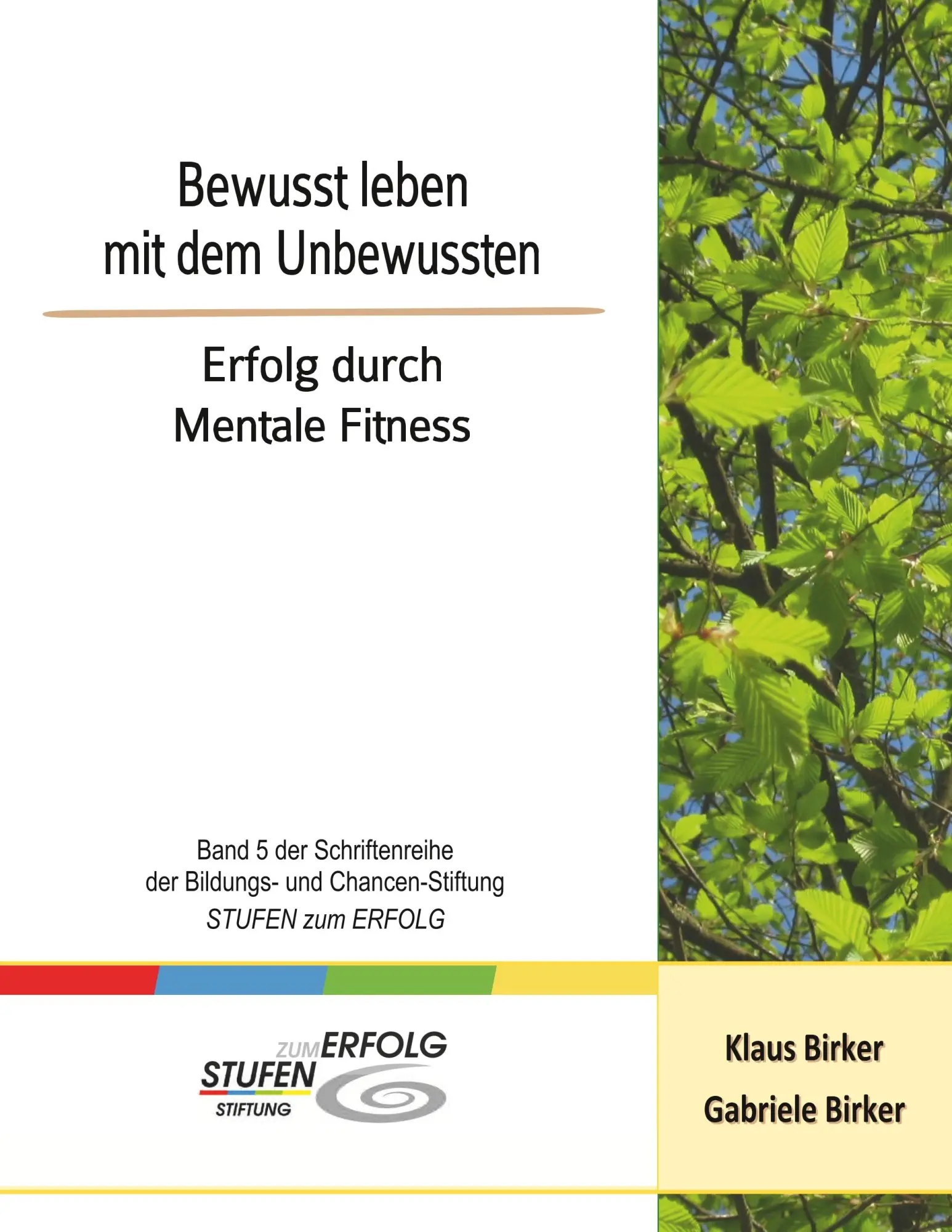 Cover: 9783748123927 | Bewusst leben mit dem Unbewussten | Erfolg durch Mentale Fitness