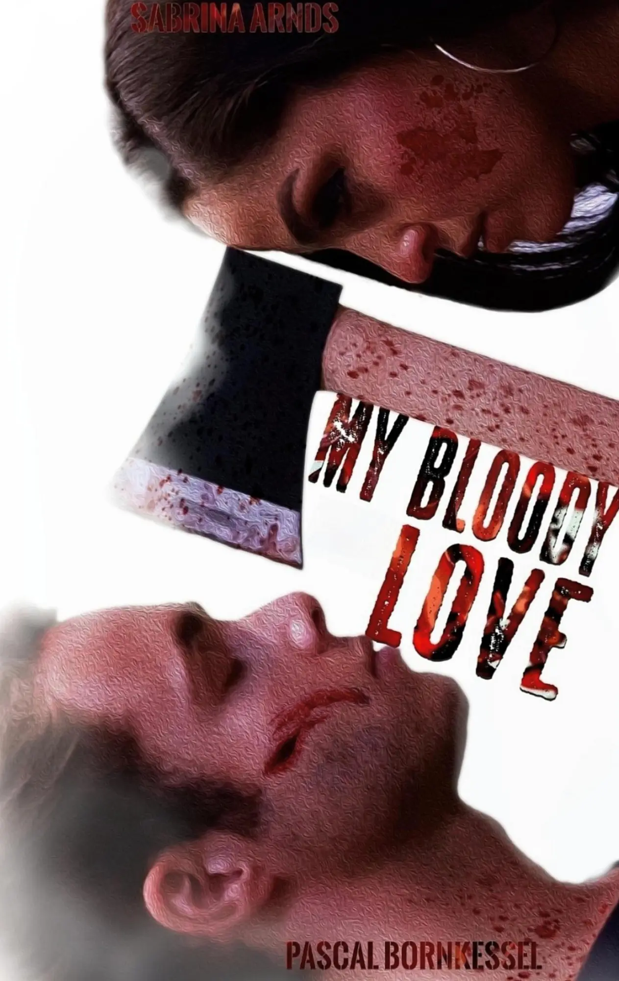 Cover: 9783819263927 | My Bloody Love | Pascal Bornkessel | Taschenbuch | 136 S. | Deutsch