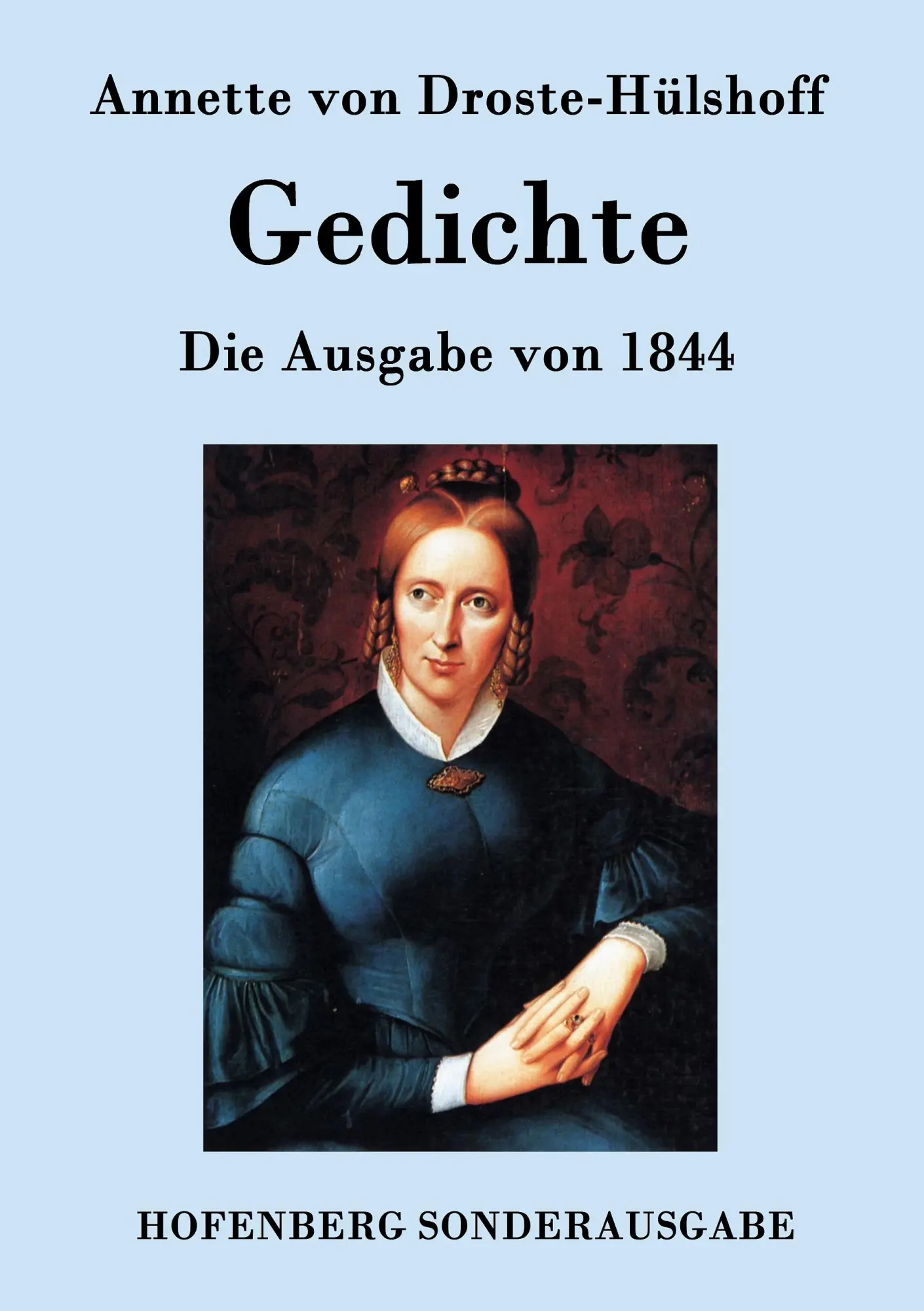 Cover: 9783843093927 | Gedichte | Die Ausgabe von 1844 | Annette von Droste-Hülshoff | Buch