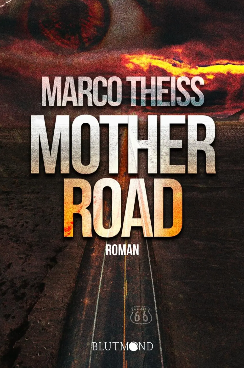 Cover: 9783982693927 | Motherroad | Marco Theiss | Taschenbuch | 260 S. | Deutsch | 2025
