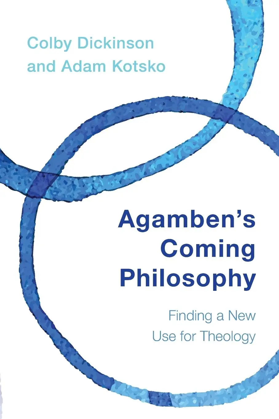Cover: 9781783484027 | Agamben's Coming Philosophy | Finding a New Use for Theology | Buch