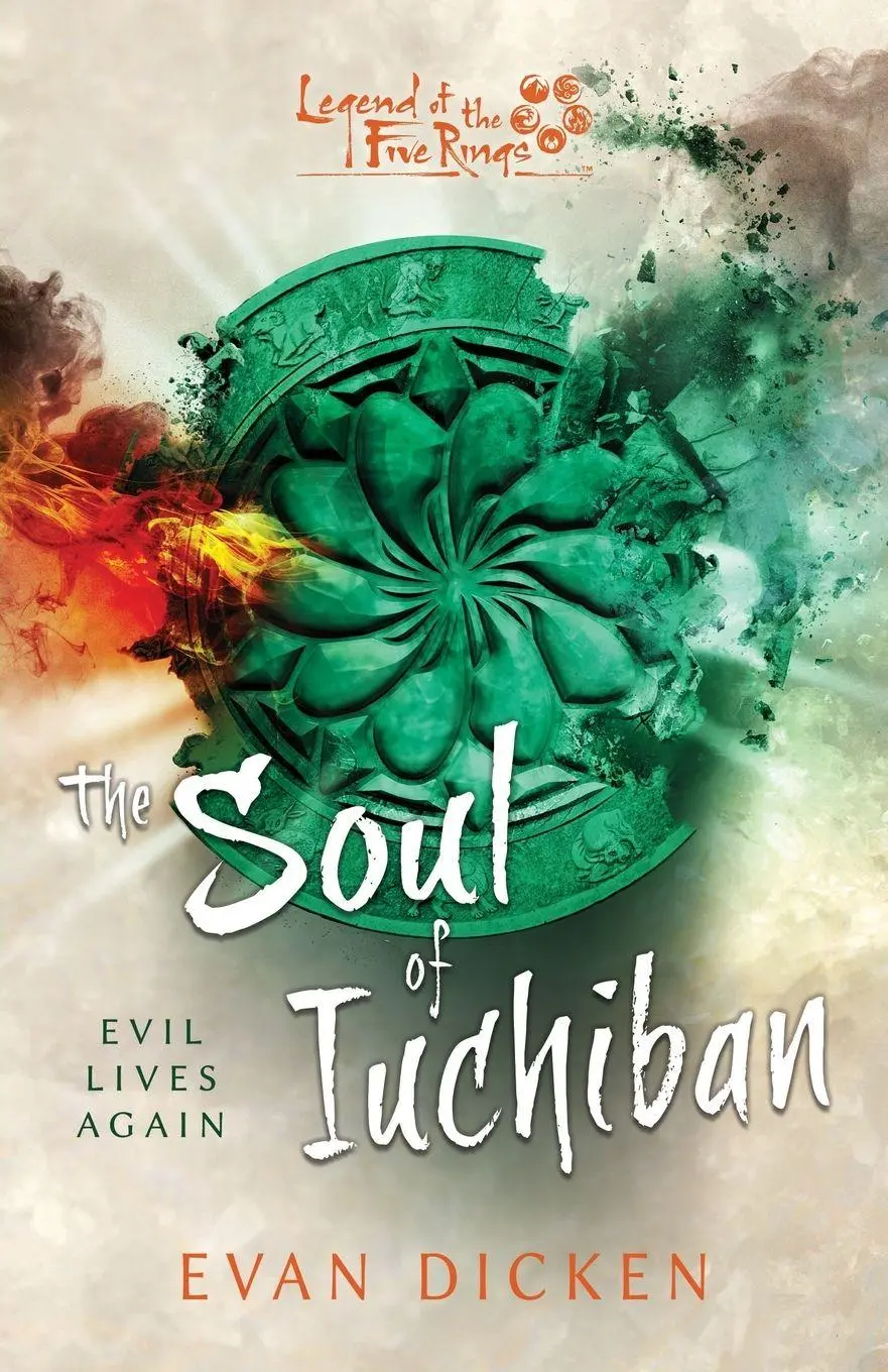 Cover: 9781839084027 | The Soul of Iuchiban | A Legend of the Five Rings Novel | Evan Dicken