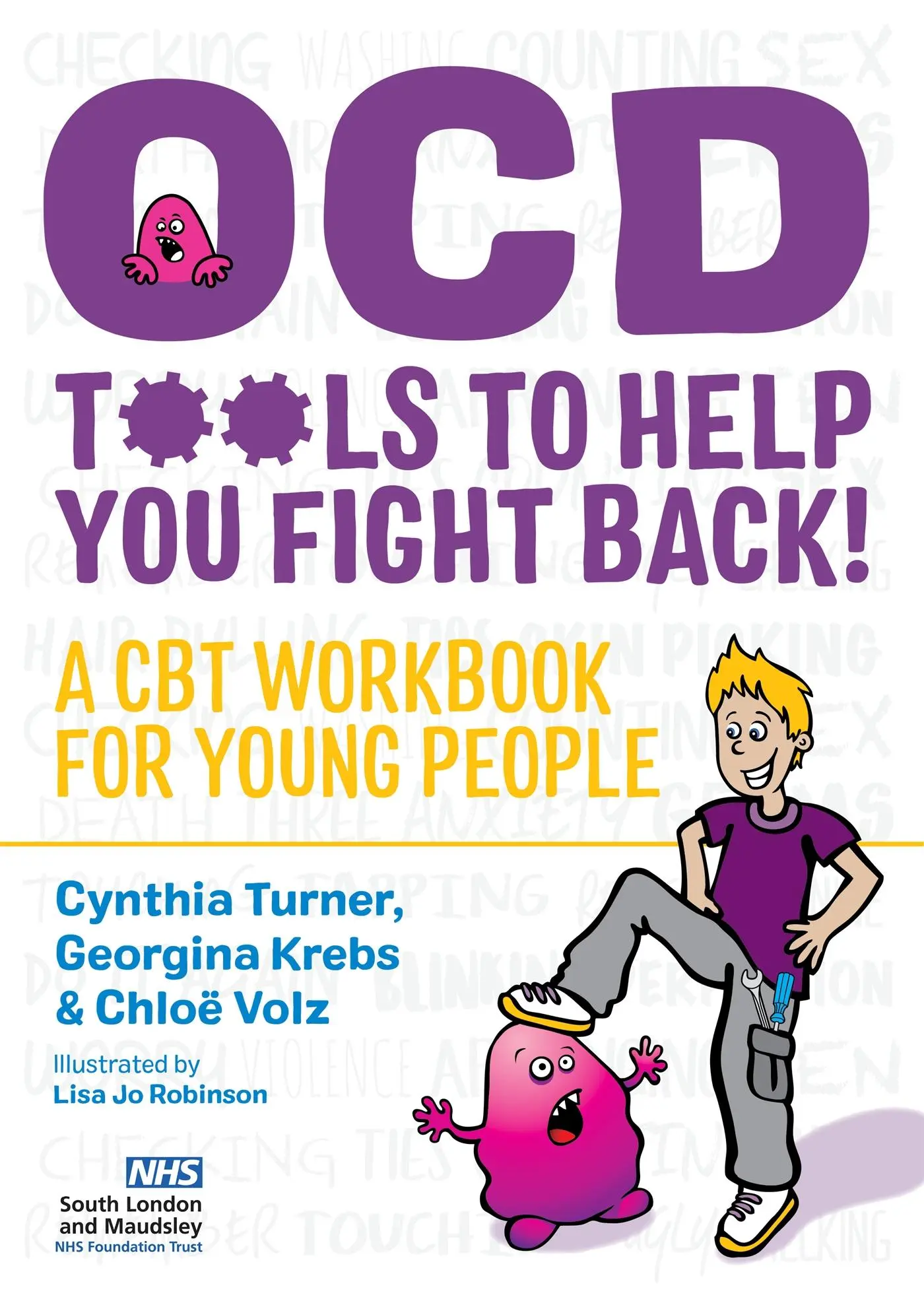 Cover: 9781849054027 | Ocd - Tools to Help You Fight Back! | A CBT Workbook for Young People