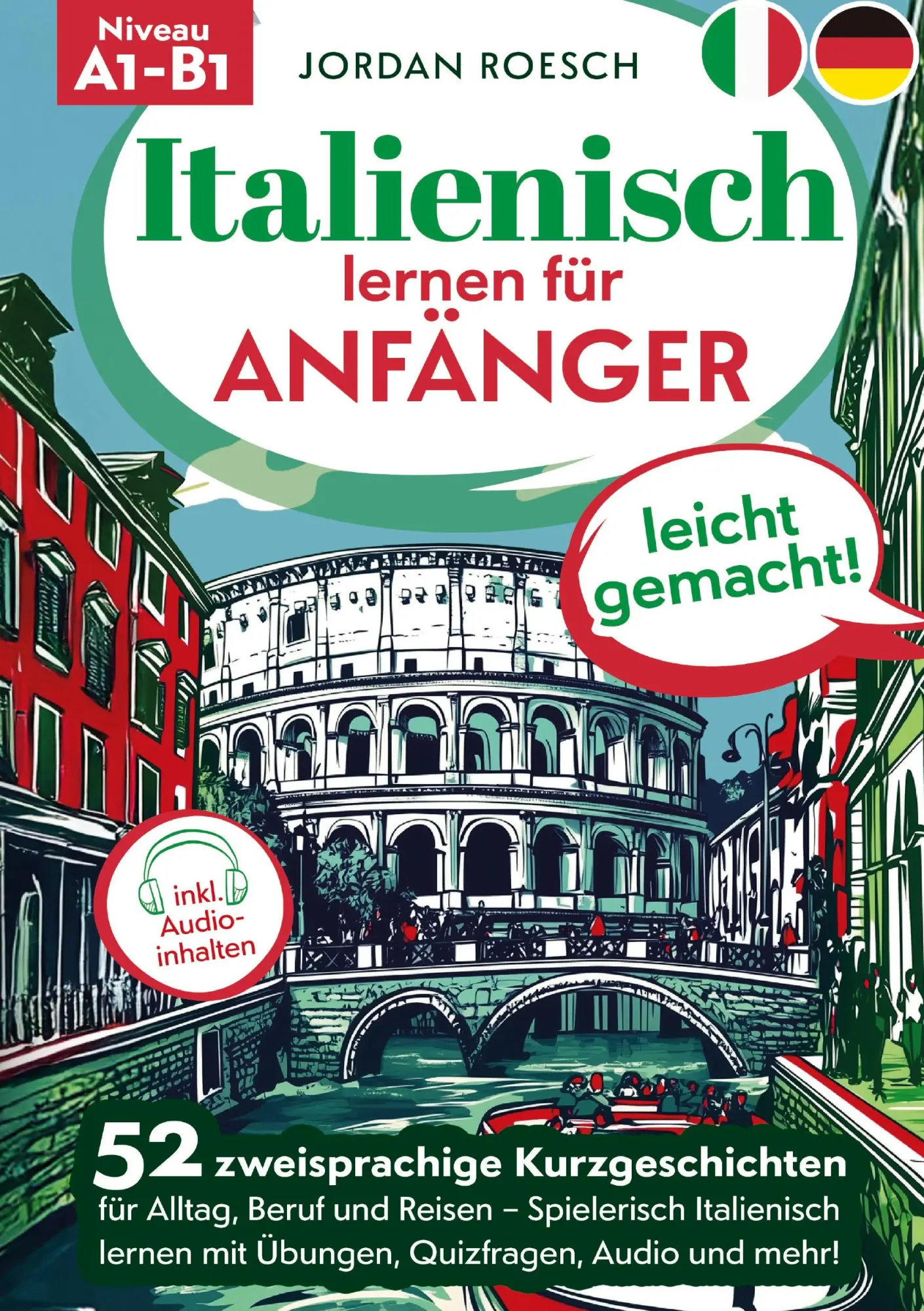 Cover: 9783691044027 | Italienisch lernen für Anfänger - leicht gemacht! | Jordan Roesch