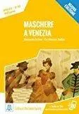 Cover: 9788861824027 | Maschere a Venezia + audio | Alessandro De Giuli (u. a.) | Taschenbuch