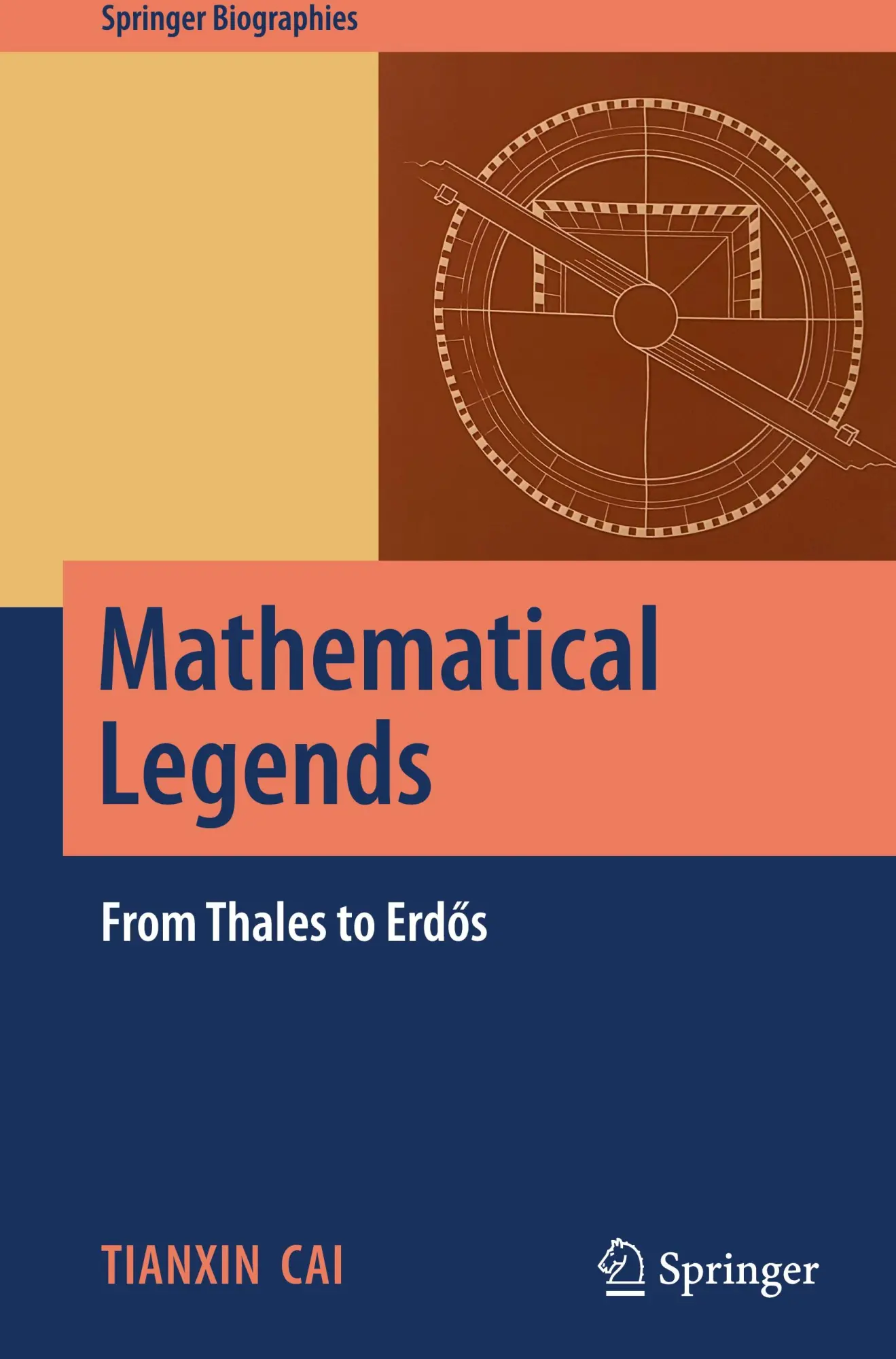 Cover: 9789819624027 | Mathematical Legends | From Thales to Erd¿s | Tianxin Cai | Buch | vii
